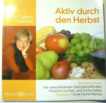 Aktiv durch den Herbst von Dr. Cathrin Drescher